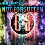 cover: Base Graffiti - Not Forgotten