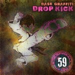 cover: Base Graffiti - Drop Kick