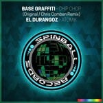 cover: Base Graffiti|El Durangoz - Chip Chop / Atomic