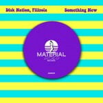 cover: Disk Nation|Filizola - Something New