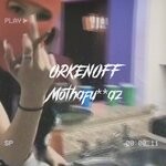 cover: Orkenoff - Mothafu**az