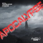 cover: Taufiq Azam - Apocalypse (Extended Mix)