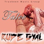 cover: Talee|Truskeen - Rude Gyal