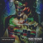 cover: Mark Neenan - The World Has Lost It EP