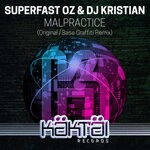 cover: Dj Kristian|Superfast Oz - Malpractice