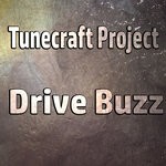 cover: Tunecraft Project - Drive Buzz