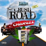 cover: Chargii - Crush Road (Explicit)