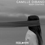 cover: Camille Dibano - Keep Control