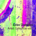 cover: Anton Shumakov - Artist Collection Vol 2