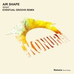 cover: Air Shape - What (Eventual Groove Remix)