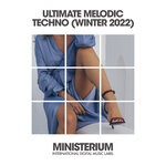 cover: Various - Ultimate Melodic Techno (Winter 2022)