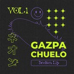 cover: Broken Lip - Gazpachuelo Vol 1 (Broken Lip EDIT)