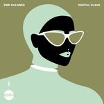 cover: Eme Kulhnek - Digital Slave