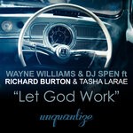 cover: Dj Spen|Wayne Williams - Let God Work