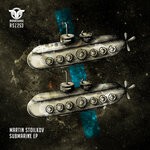 cover: Martin Stoilkov - Submarine EP