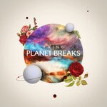 cover: Thing - Planet Breaks