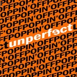 cover: Unperfect - Poppin' Off