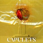 cover: Capulets - Pushing