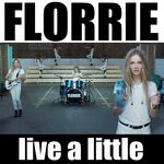 cover: Florrie - Live A Little