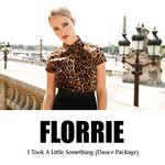 cover: Florrie - I Took A Little Something, Dance Package