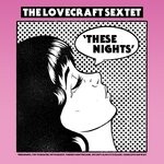 cover: The Lovecraft Sextet - These Nights