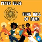 cover: Peter Ellis - Funk Hall Of Fame