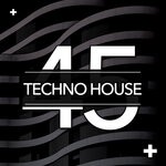 cover: Techno House - 45 Techno House