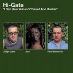 cover: Hi-gate - I Can Hear Voices - Caned And Unable