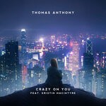 cover: Kristin Macintyre|Thomas Anthony - Crazy On You