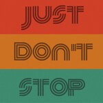 cover: The Haggis Horns - Just Don't Stop