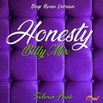 cover: Silvia Fuse - Honesty (Billy Mix - Deep House Version)