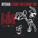 cover: Aysha - Come On Come On