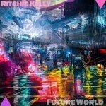 cover: Ritchie Kelly - Future World