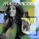 cover: Mauro Picotto - Every Day Every Night (James Hurr Dub Edit)