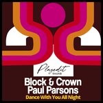 cover: Block & Crown|Paul Parsons - Dance With You All Night