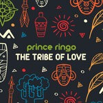 cover: Prince Ringo - The Tribe Of Love