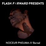 cover: Noceur Pneuma - Barred