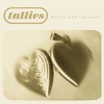 cover: Tallies - Hearts Underground