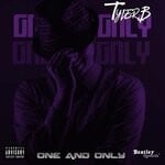 cover: Tyler B - One & Only (Explicit)