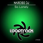 cover: Narciso Dj - So Lonely