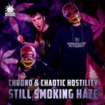 cover: Chaotic Hostility|Chrono - Still Smoking Haze