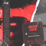 cover: Ambassador - Miss This