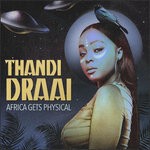 cover: Thandi Draai|Various - Africa Gets Physical, Vol 4