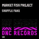 cover: Market Fish Project - Shuffle Fake