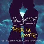 cover: Sal Nurrito - Tutta La Notte (Get Better & Mordax Bastards Remix)