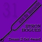 cover: Byron Bogues - Dream 2 Get 4ward (440HZ-31)