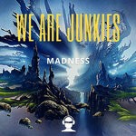 cover: We Are Junkies - Madness