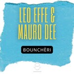 cover: Leo Effe|Mauro Dee - Bouncheri