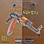 cover: Kaiyah Fyya - Dem Noh Ready (Explicit)