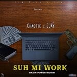 cover: Chaotic Waiz|C-jay - Suh Mi Work